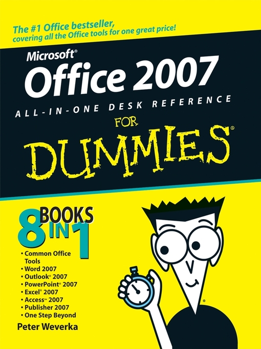 Title details for Office 2007 All-in-One Desk Reference For Dummies by Peter Weverka - Available